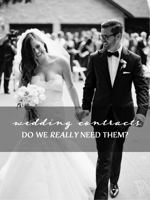 Wedding Contracts - The Low Down Do We Really Need Them