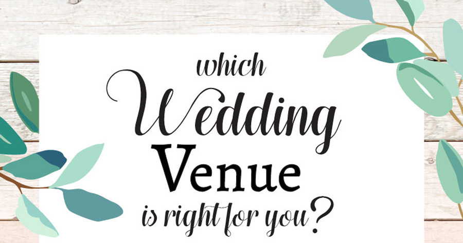 Your Ultimate Guide to Choosing the Ideal Wedding Venue
